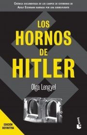 Title: Los hornos de Hitler / Five Chimneys, Author: Olga Lengyel