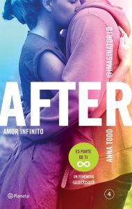 Title: After. Amor infinito (Serie After 4) Edición mexicana, Author: Anna Todd