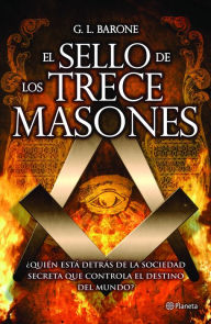 Title: El sello de los trece masones, Author: G. L. Barone