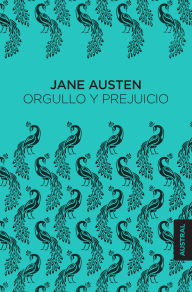 Title: Orgullo y prejuicio / Pride and Prejudice, Author: Jane Austen