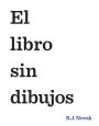 El libro sin dibujos (Edición mexicana)