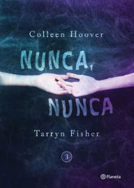 Title: Nunca, nunca 3, Author: Colleen Hoover