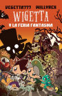 Wigetta y la feria fantasma