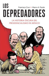 Title: Los depredadores, Author: Francisco Cruz