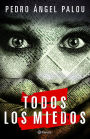 Todos los miedos