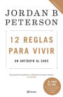 12 reglas para vivir (Edición mexicana): Un antídoto al caos
