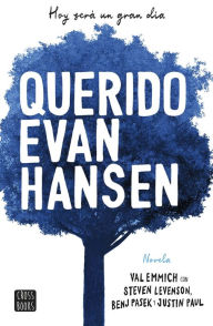 Title: Querido Evan Hansen (Edición mexicana), Author: Val Emmich