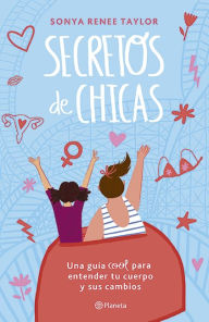 Title: Secretos de chicas, Author: Sonya Renee Taylor