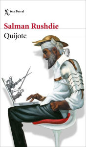 Title: Quijote (Edición mexicana) (Quichotte), Author: Salman Rushdie