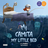 Title: Mi camita / My Little Bed. Bilingual Edition, Author: J. S. Pinillos