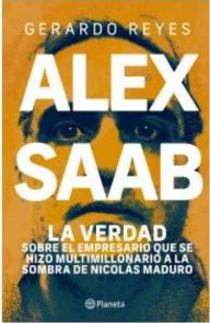 Title: Alex Saab, Author: Gerardo Reyes