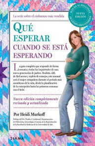 Title: Qué esperar cuando se está esperando, Author: Heidi Murkoff