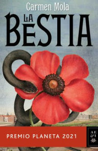 Title: La Bestia: Premio Planeta 2021, Author: Carmen Mola