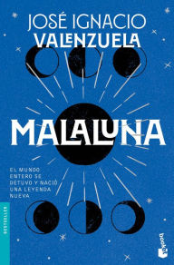 Title: Malaluna, Author: José Ignacio Valenzuela