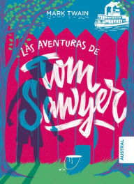 Title: Las aventuras de Tom Sawyer TD, Author: Mark Twain