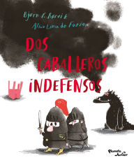 Title: Dos caballeros indefensos, Author: Bjørn F. Rørvik