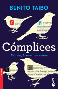 Title: Cómplices, Author: Benito Taibo