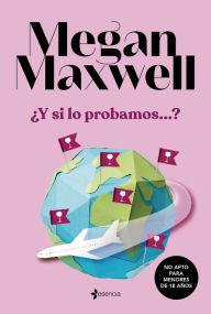 Title: Y si lo probamos ?, Author: Megan Maxwel