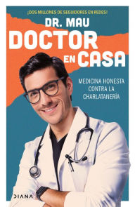 Title: Doctor en casa, Author: Dr. Mau