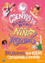 Cuentos de buenas noches para Ninas Rebeldes 5. 100 jovenes que estan cambiando al mudo