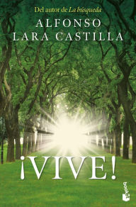 Title: ¡Vive!, Author: Alfonso Lara Castilla