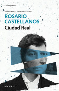 Title: Ciudad Real, Author: Rosario Castellanos