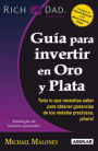 Guía para invertir en Oro y Plata