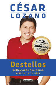 Title: Destellos, Author: Dr. César Lozano