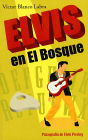 Elvis en el Bosque. Psicografía de Elvis Presley