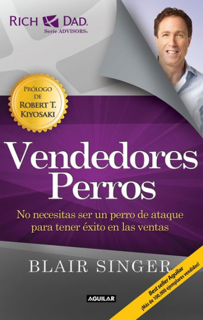 Vendedores Perros Nueva Edicion Sales Dogs You Don t Have To Be An vendedores-perros-nueva-edicion-sales-dogs-you-don-t-have-to-be-an