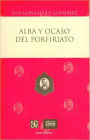Alba y ocaso del Porfiriato