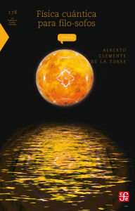 Title: F sica cu ntica para filo-sofos, Author: Alberto Clemente de la Torre