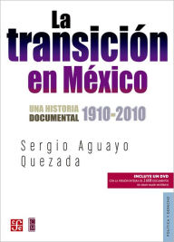 Title: La transición en México, Author: Horácio Costa