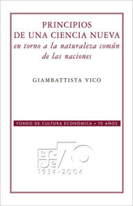 Title: Principios de una ciencia nueva: En torno a la naturaleza común de las naciones, Author: Mainwaring