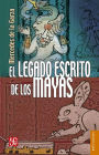 El legado escrito de los mayas