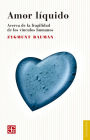Amor líquido: Acerca de la fragilidad de los vínculos humanos