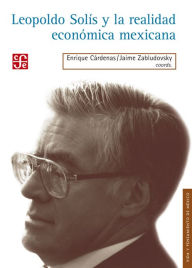 Title: Leopoldo Solís y la realidad Económica, Author: Carrasco Licea