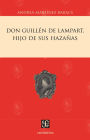 Don Guillén de Lampart, hijo de sus hazañas