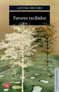 Title: Favores recibidos, Author: Ricardo Pozas Horcasitas