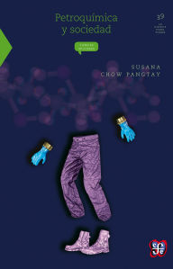 Title: Petroqu mica y sociedad, Author: Susana Chow Pangtay