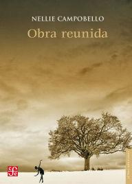 Title: Obra reunida, Author: Nellie Campobello