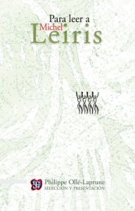 Title: Para leer a Michel Leiris, Author: Michel Leiris