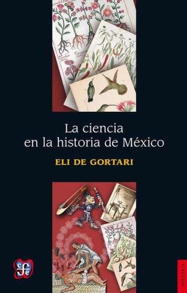 La ciencia en la historia de México