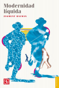 Title: Modernidad líquida, Author: Zygmunt Bauman