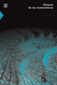 Title: Historia de las matem ticas, Author: Eric Temple Bell