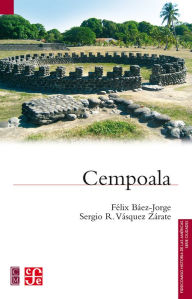 Title: Cempoala, Author: Félix Báez-Jorge