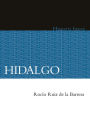 Hidalgo. Historia breve