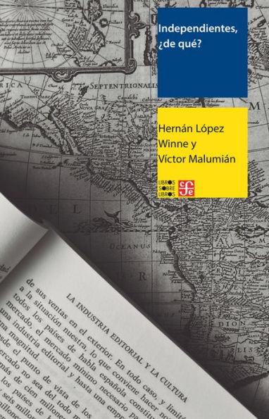 Independientes, ¿de qué?: Hablan los editores de América Latina