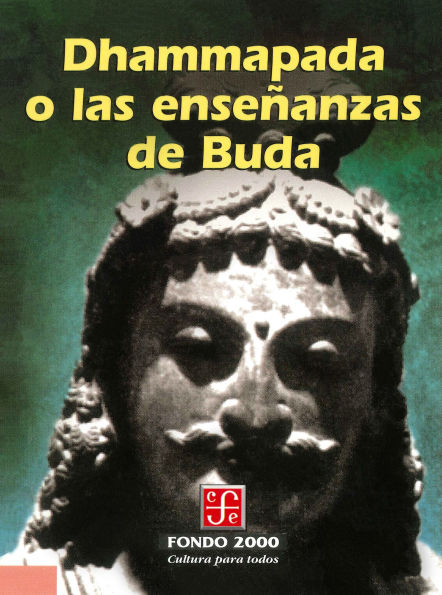 Dhammapada o las ense anzas de Buda