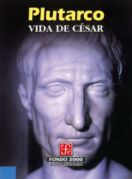 Title: Vida de C sar, Author: Plutarco